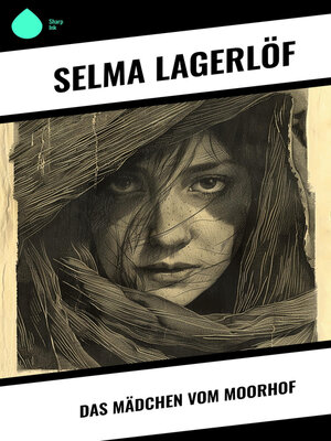 cover image of Das Mädchen vom Moorhof